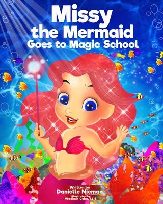 Vorderes Coverbild Missy the Mermaid Goes to Magic School