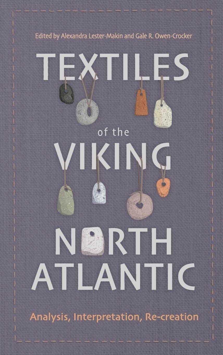 Vorderes Coverbild Textiles of the Viking North Atlantic