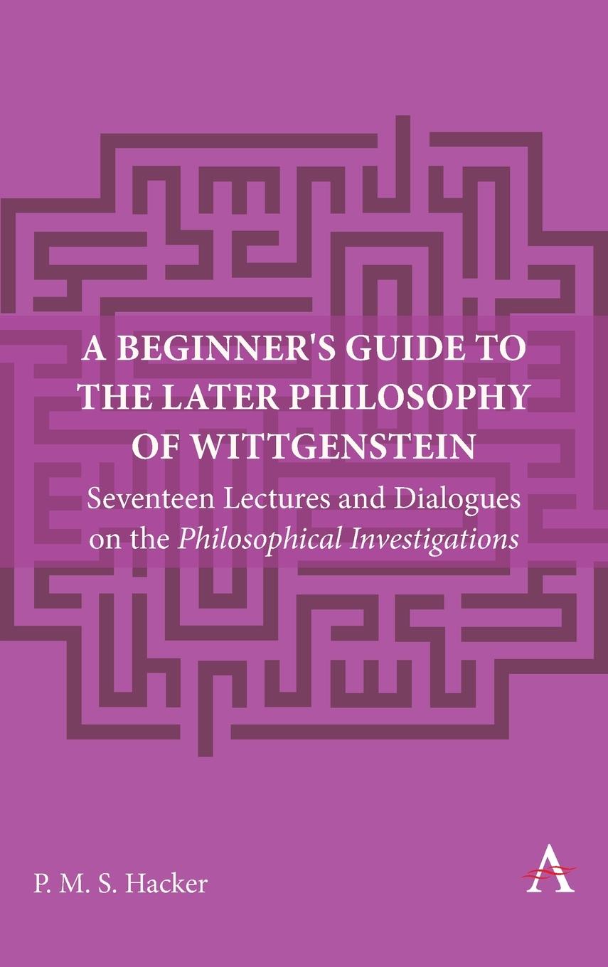 Vorderes Coverbild A Beginner's Guide to the Later Philosophy of Wittgenstein