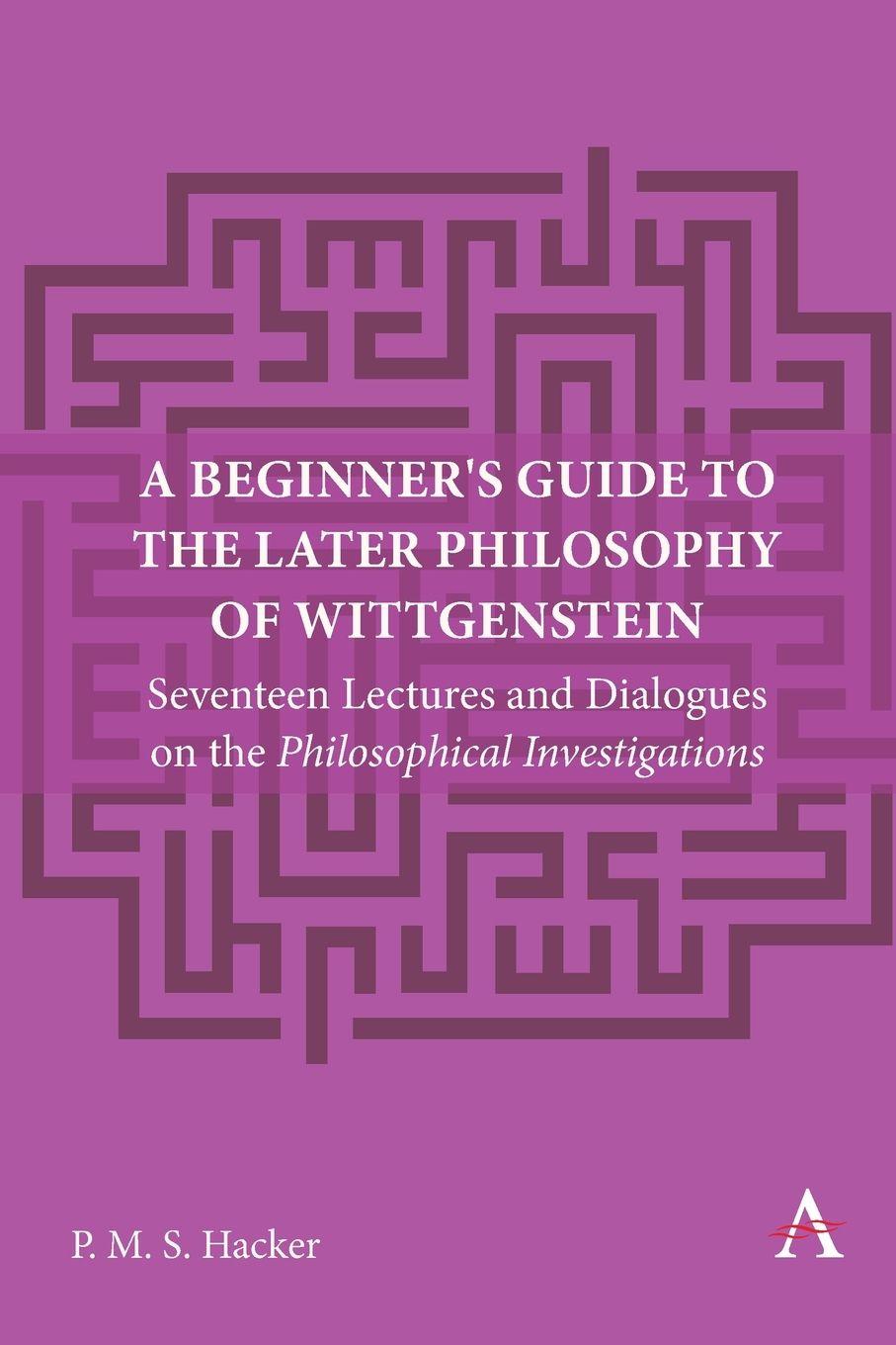 Vorderes Coverbild A Beginner's Guide to the Later Philosophy of Wittgenstein