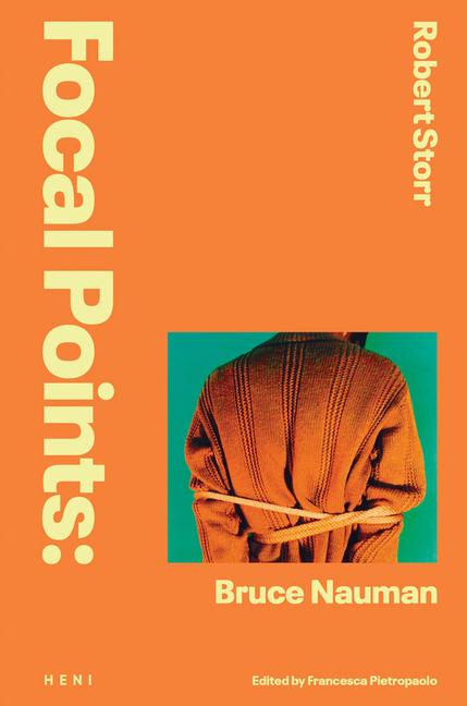 Vorderes Coverbild Focal Points: Bruce Nauman