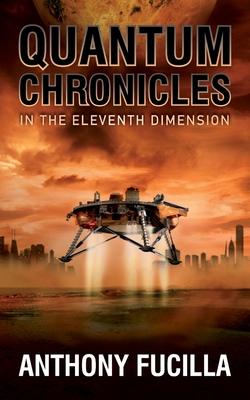 Vorderes Coverbild Quantum Chronicles In The Eleventh Dimension