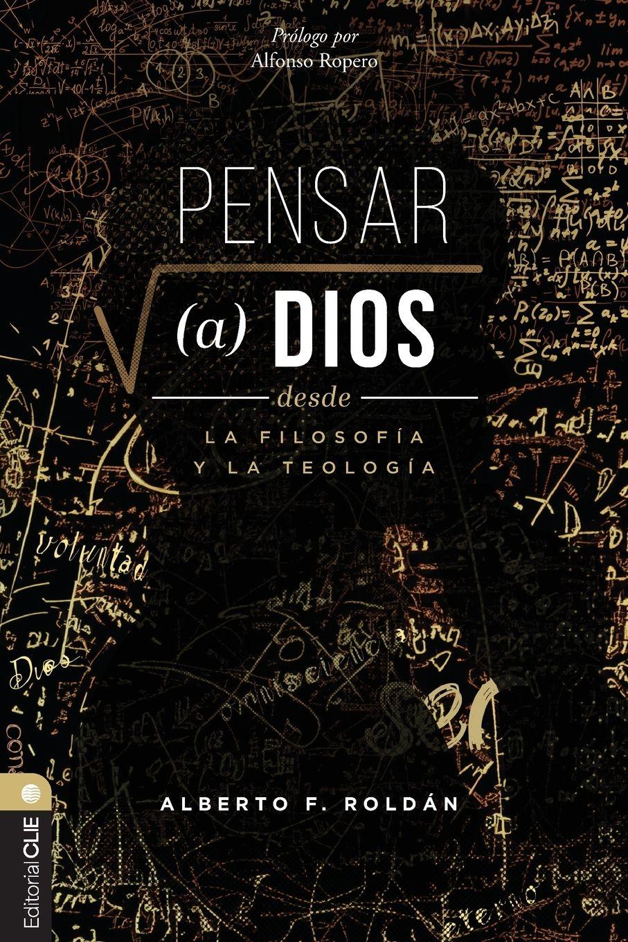 Vorderes Coverbild La Pensar a Dios Desde La Filosof¿¿a Y La Teolog¿¿a