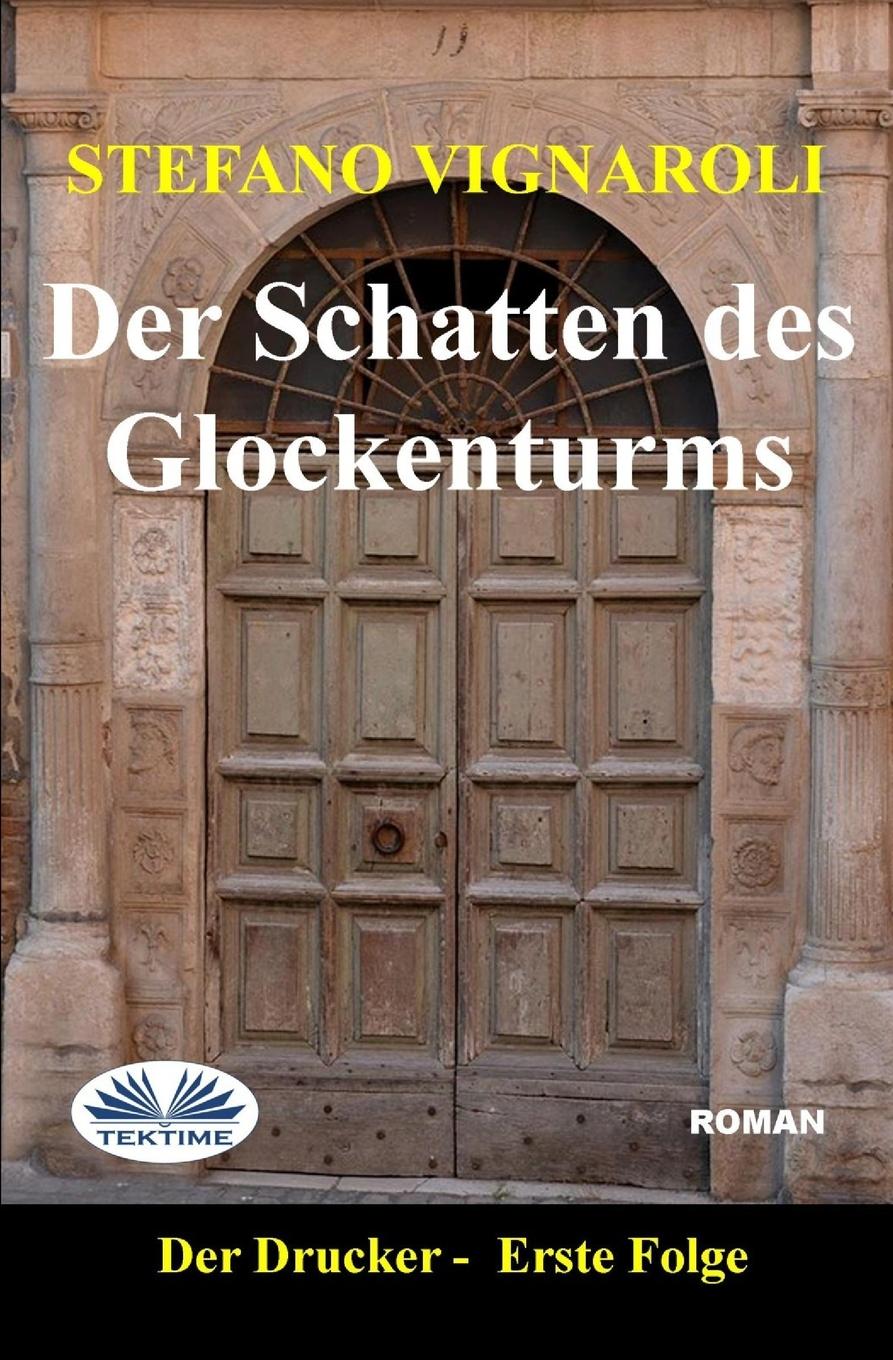 Vorderes Coverbild Der Schatten des Glockenturms