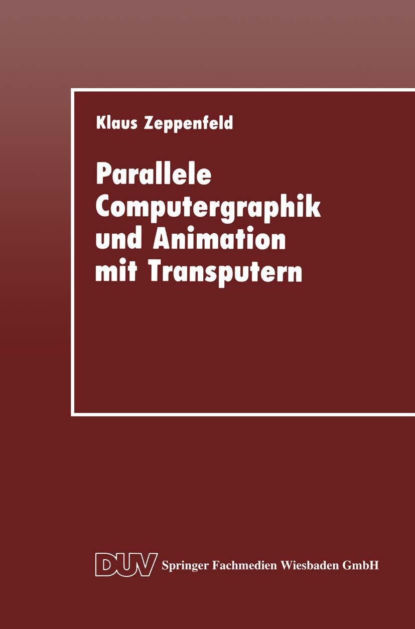 Vorderes Coverbild Parallele Computergraphik und Animation mit Transputern