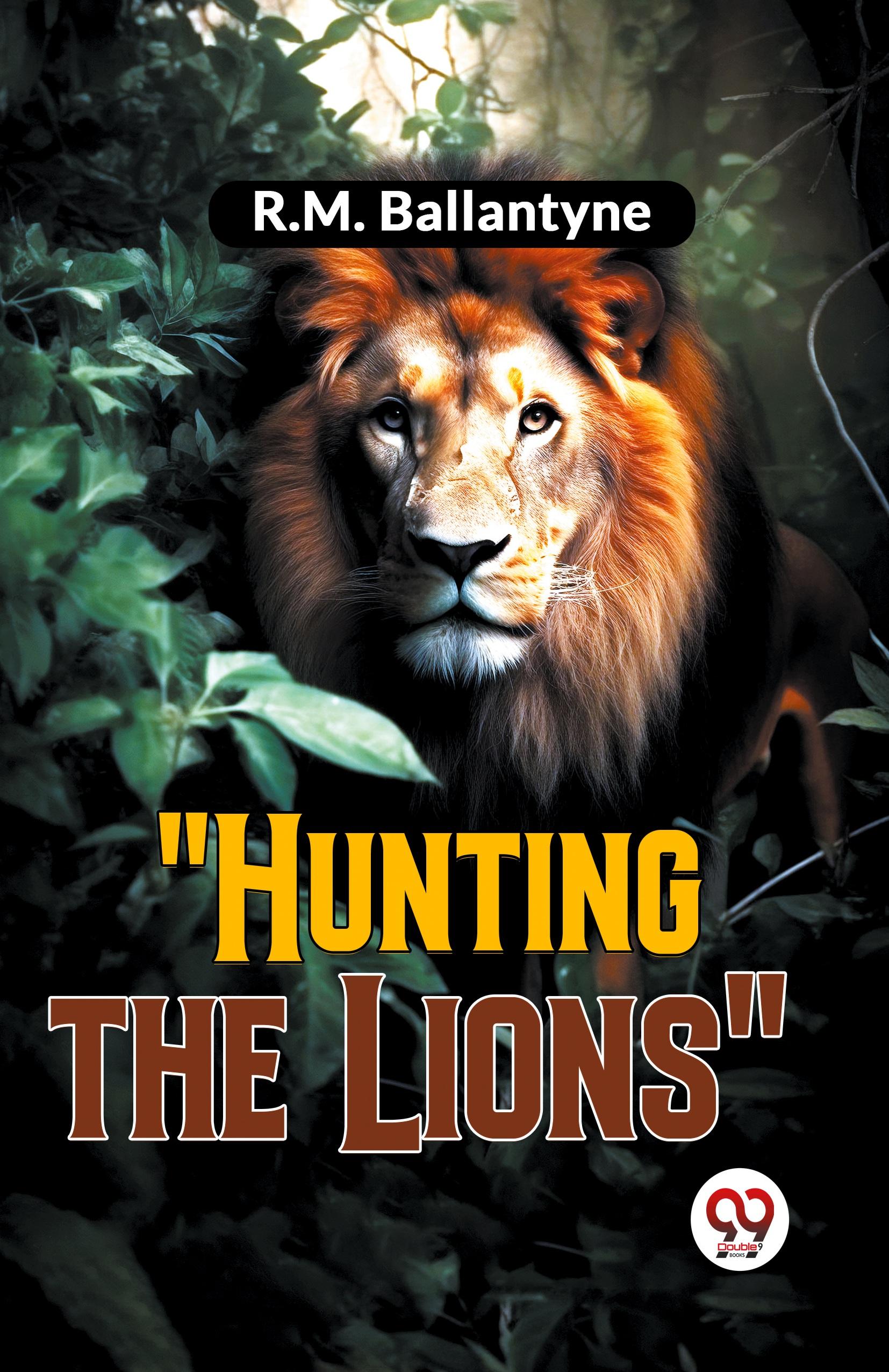 Vorderes Coverbild "Hunting The Lions"