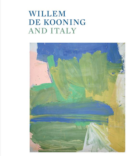 Vorderes Coverbild Willem de Kooning and Italy