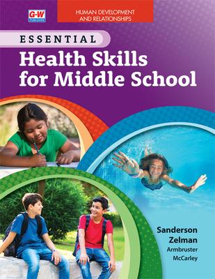 Vorderes Coverbild Human Development and Relationships to Accompany Essential Health Skills for Middle School