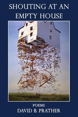 Vorderes Coverbild Shouting at an Empty House