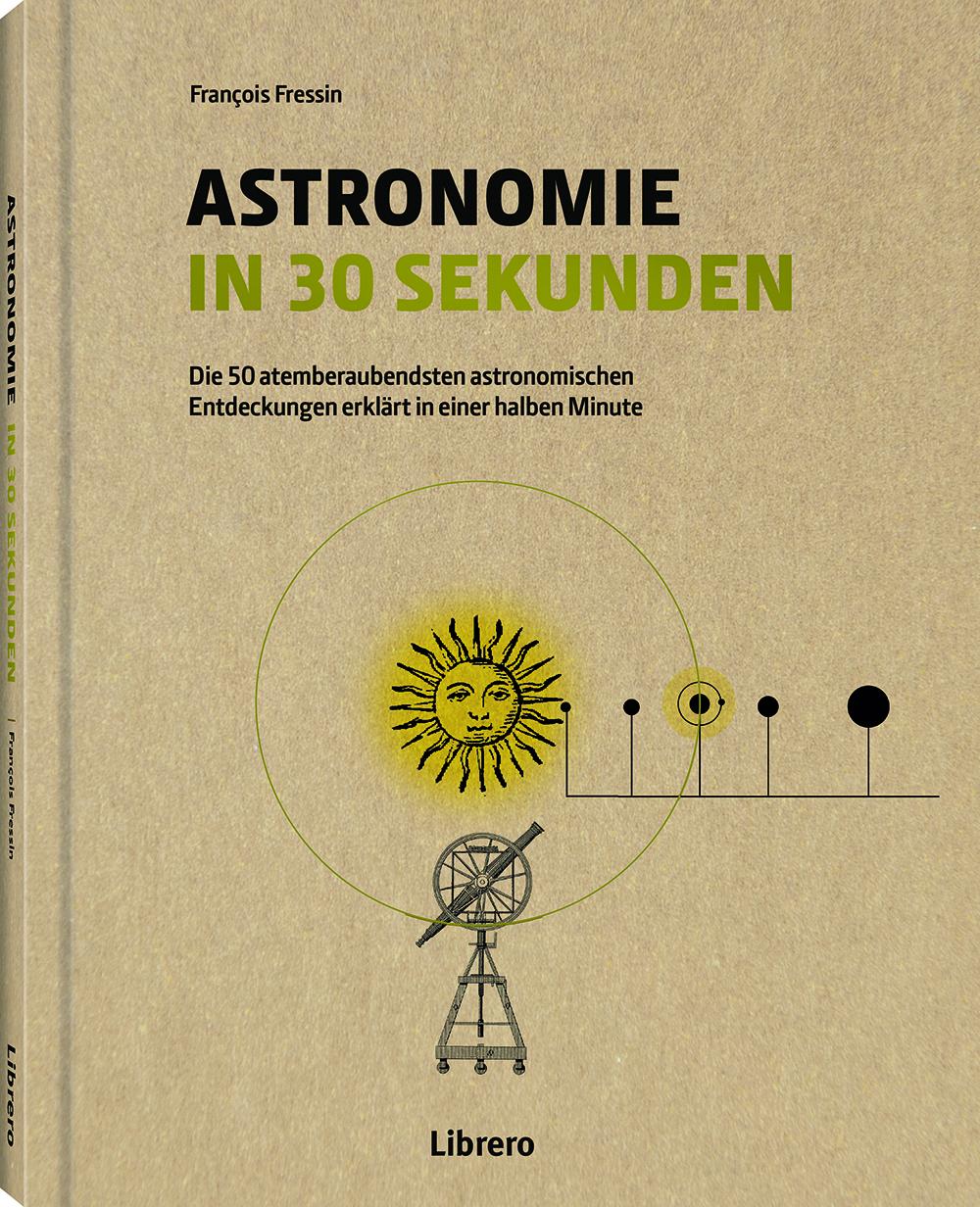 Vorderes Coverbild Astronomie in 30 Sekunden