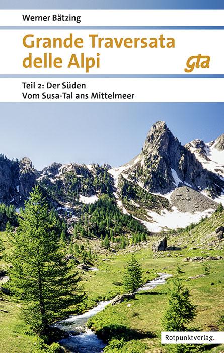 Vorderes Coverbild Grande Traversata delle Alpi Süden Teil 2