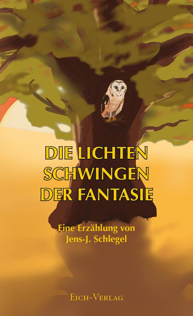 Vorderes Coverbild Die lichten Schwingen der Fantasie