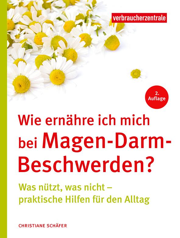 Vorderes Coverbild Wie ernähre ich mich bei Magen-Darm-Beschwerden?