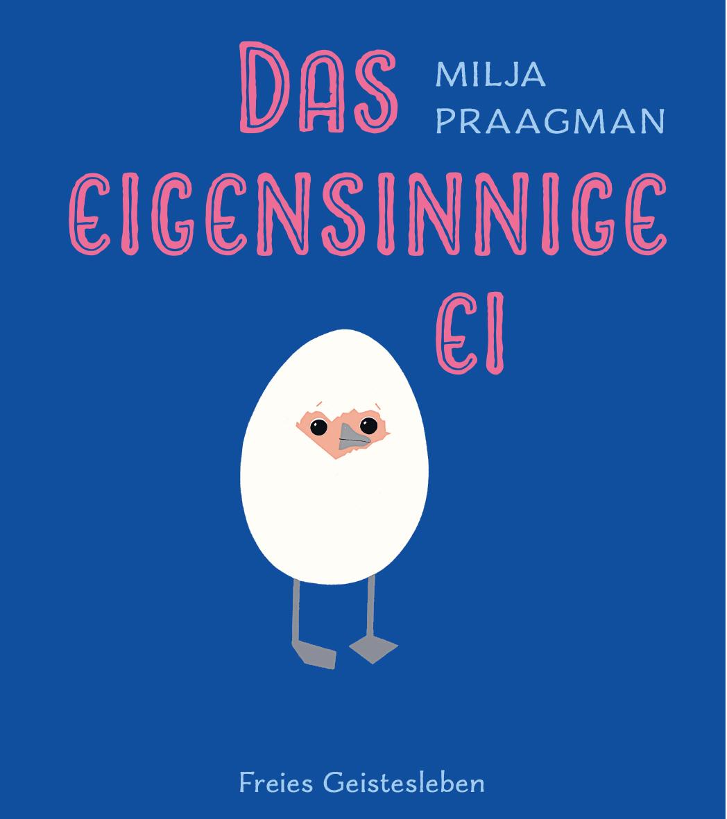Vorderes Coverbild Das eigensinnige Ei