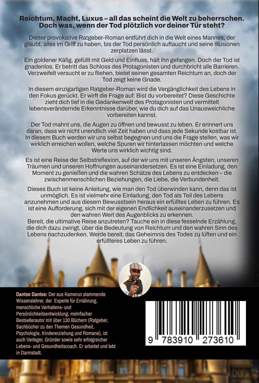 Rückseitencover ALS DER TOD KAM, war ich nicht vorbereitet - die unerwartete Begegnung eines reichen Mannes mit dem Sterben