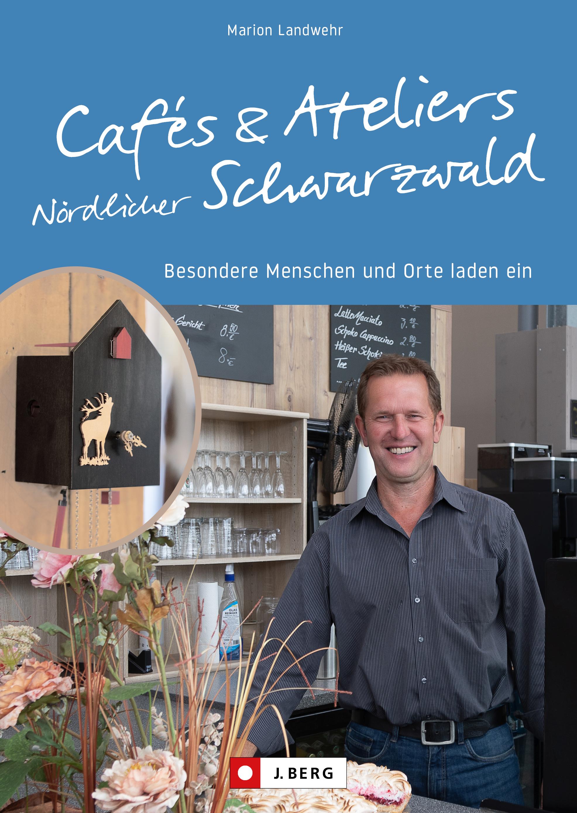 Vorderes Coverbild Cafés und Ateliers Nördlicher Schwarzwald