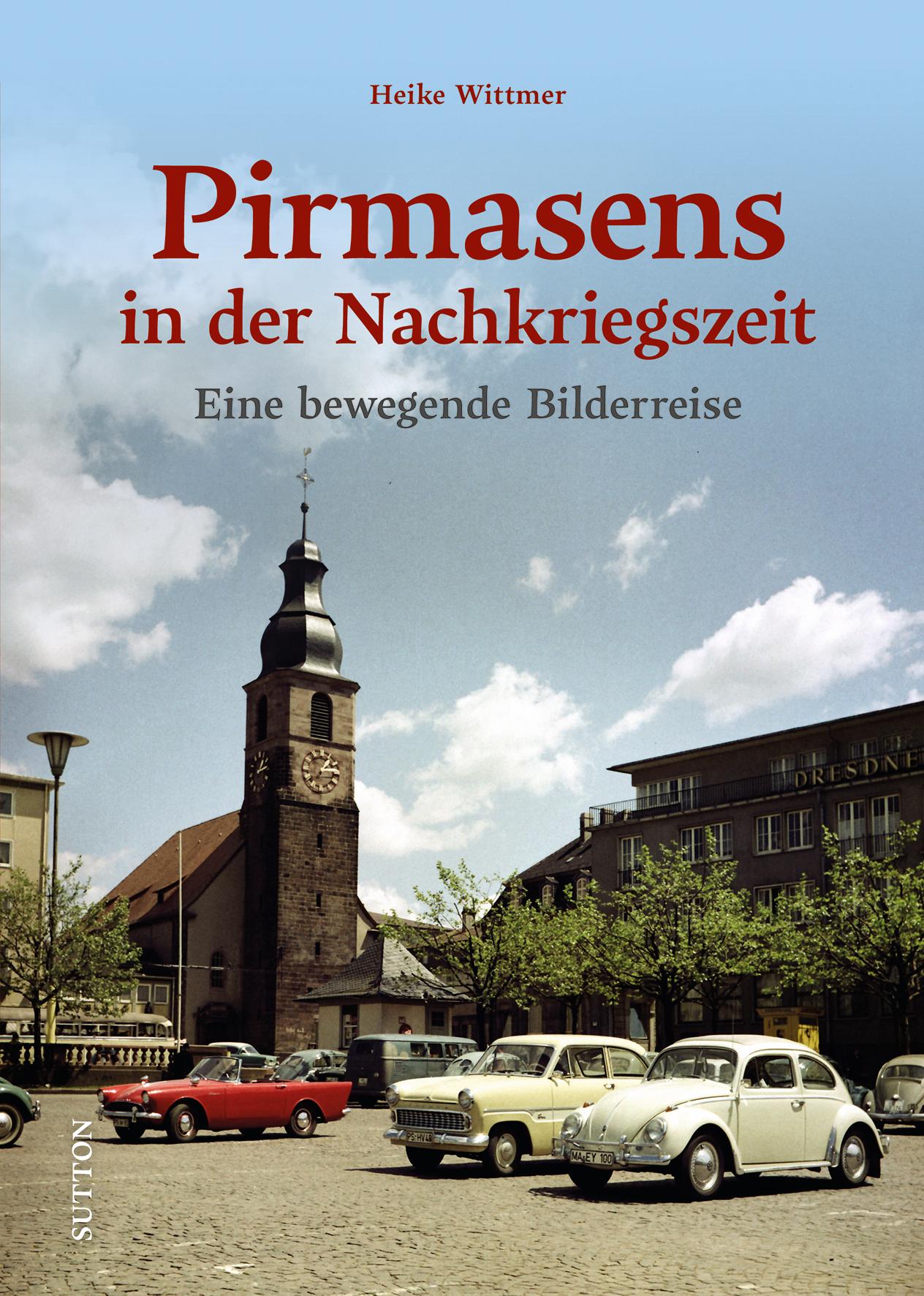 Vorderes Coverbild Pirmasens in der Nachkriegszeit