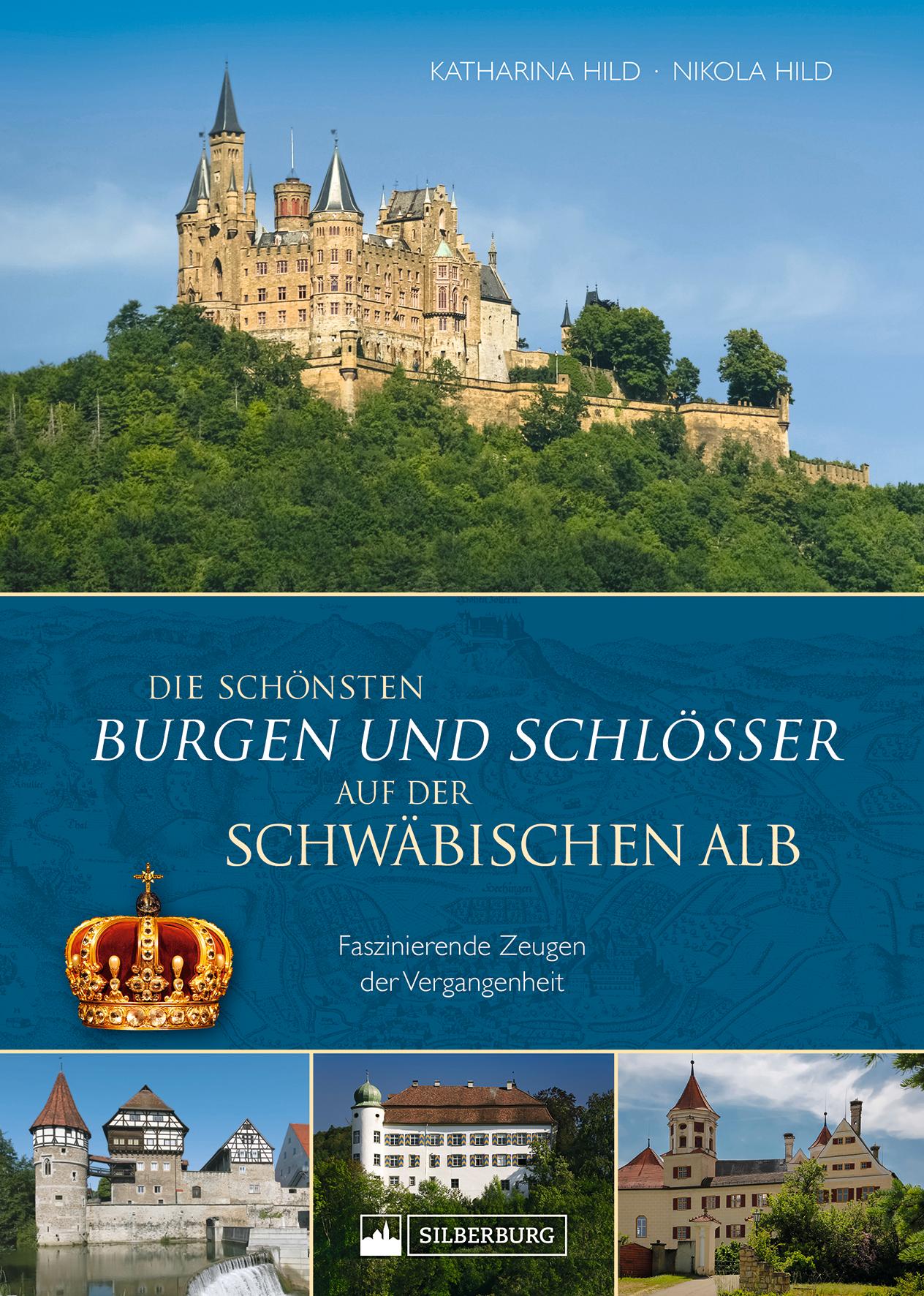 Vorderes Coverbild Die schönsten Burgen und Schlösser auf der Schwäbischen Alb