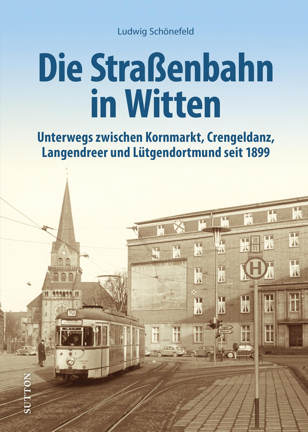 Vorderes Coverbild Die Straßenbahn in Witten