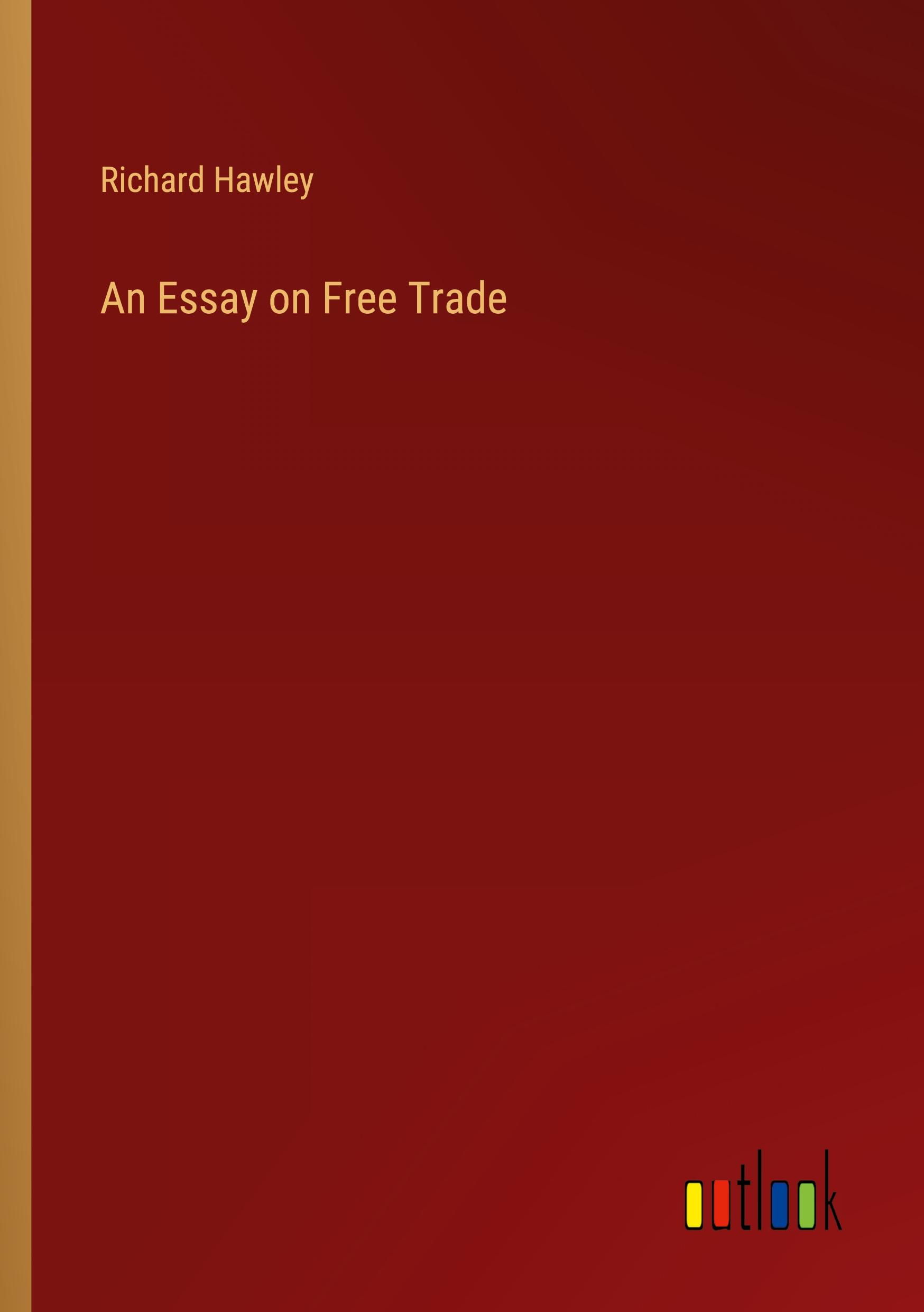 Vorderes Coverbild An Essay on Free Trade