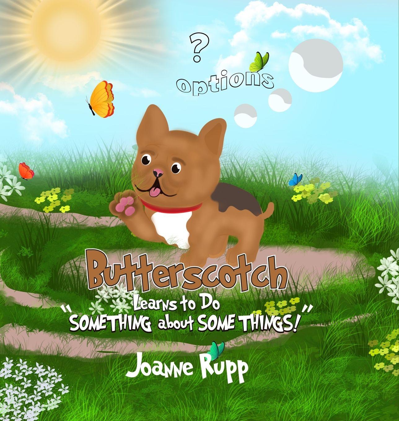 Vorderes Coverbild Butterscotch Learns to Do "SOMETHING about SOME THINGS!"