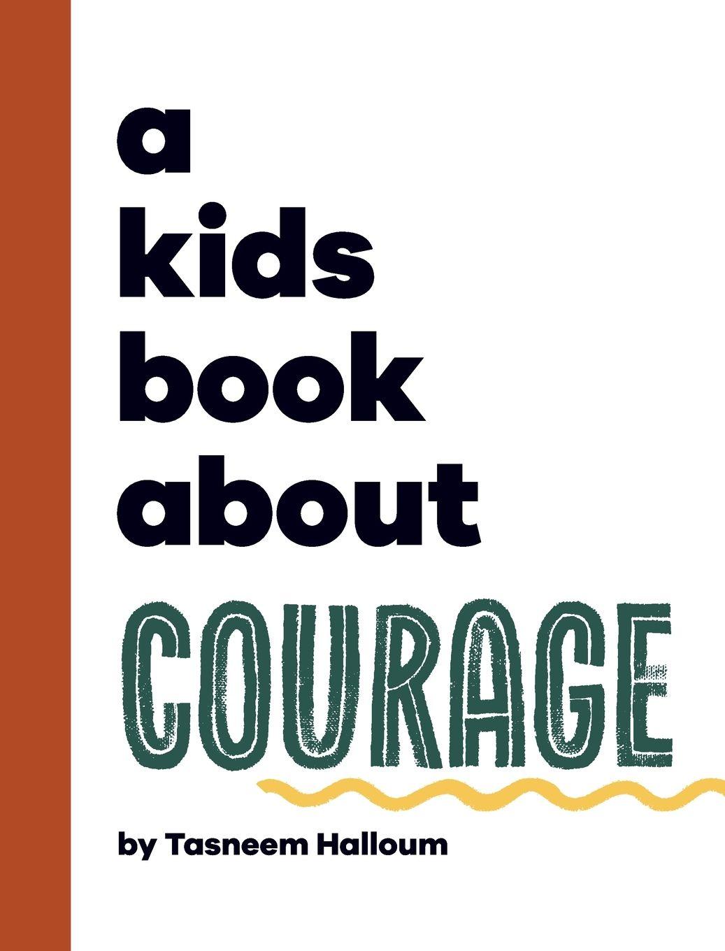 Vorderes Coverbild A Kids Book About Courage
