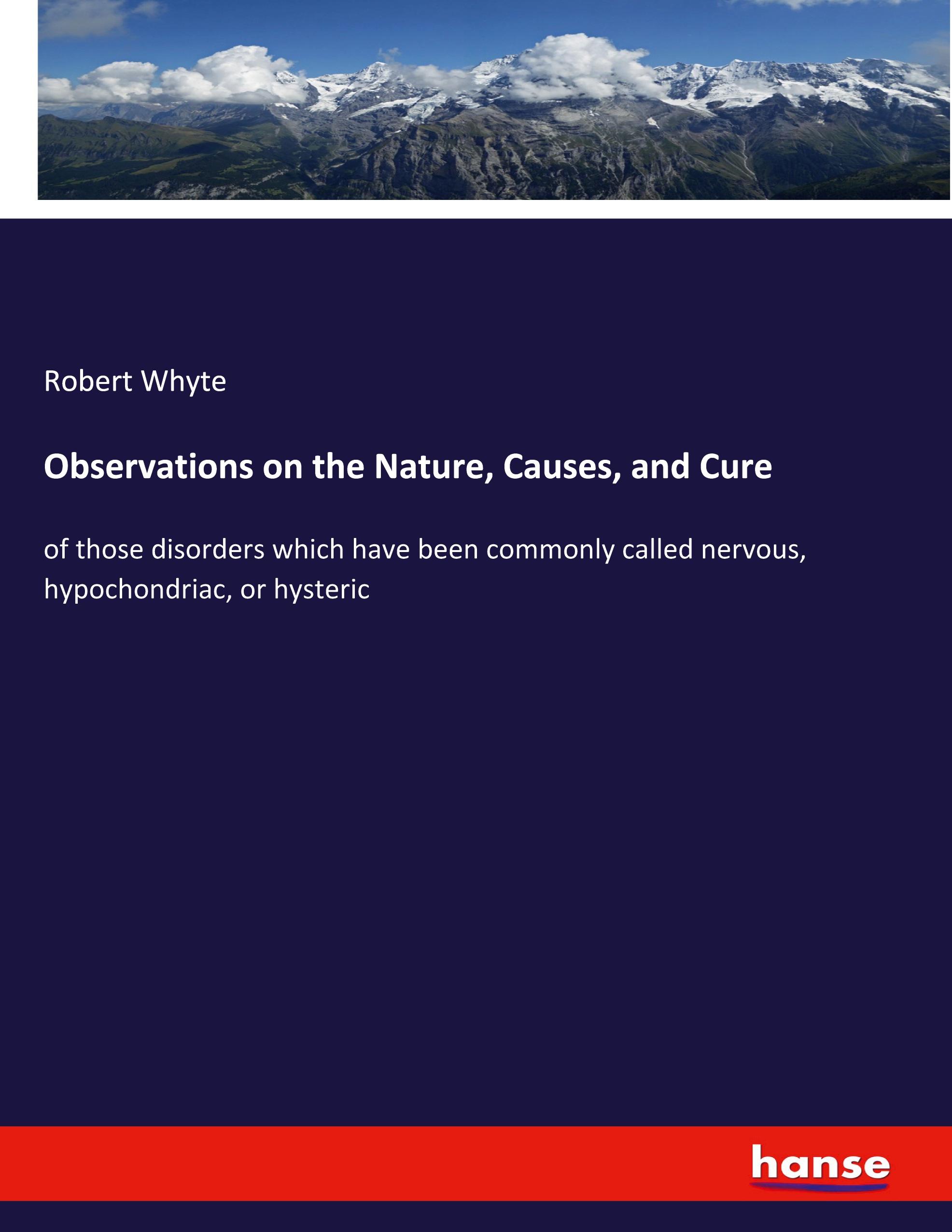 Vorderes Coverbild Observations on the Nature, Causes, and Cure