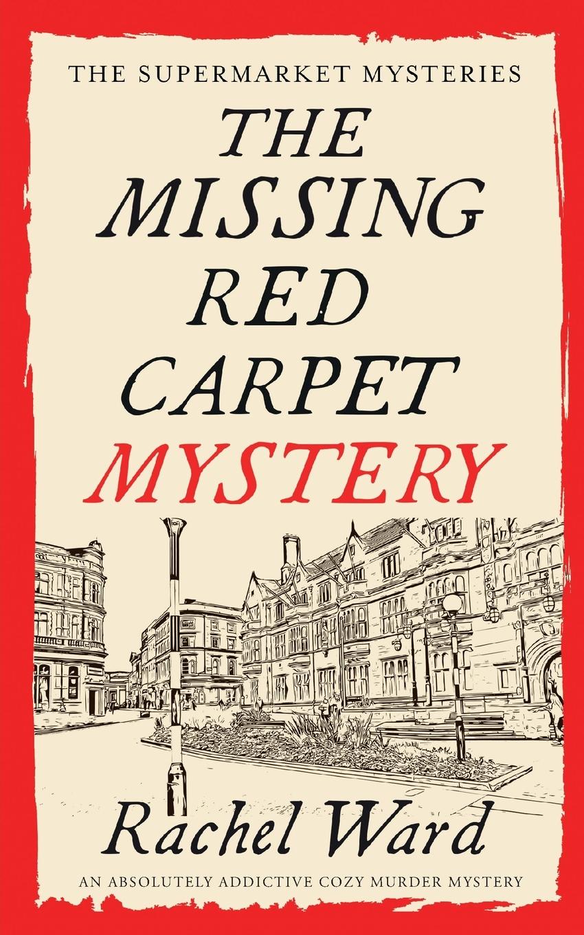 Vorderes Coverbild THE MISSING RED CARPET MYSTERY an absolutely addictive cozy murder mystery