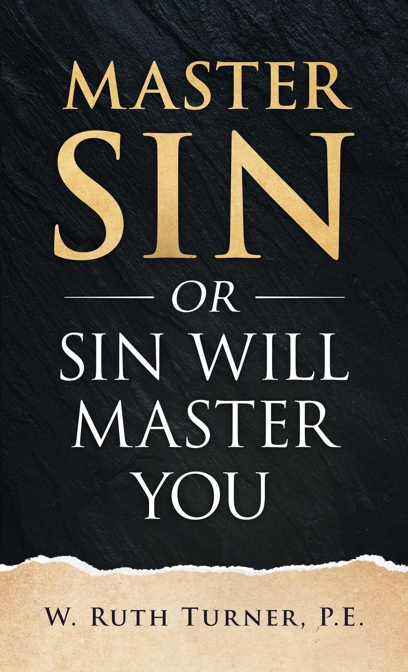 Vorderes Coverbild Master Sin or Sin Will Master You