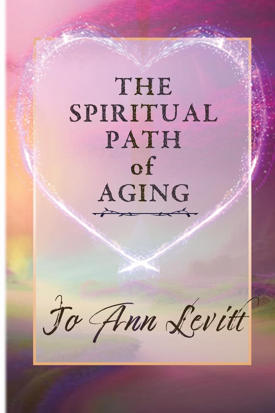 Vorderes Coverbild The Spiritual Path of Aging