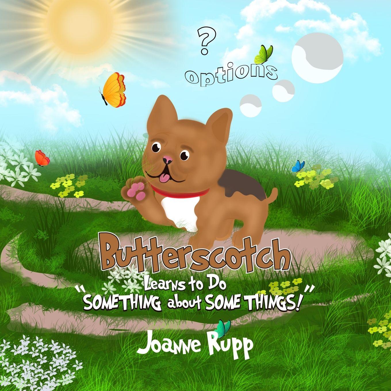 Vorderes Coverbild Butterscotch Learns to Do "SOMETHING about SOME THINGS!"