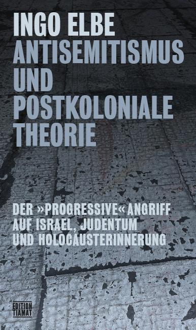 Vorderes Coverbild Antisemitismus und postkoloniale Theorie