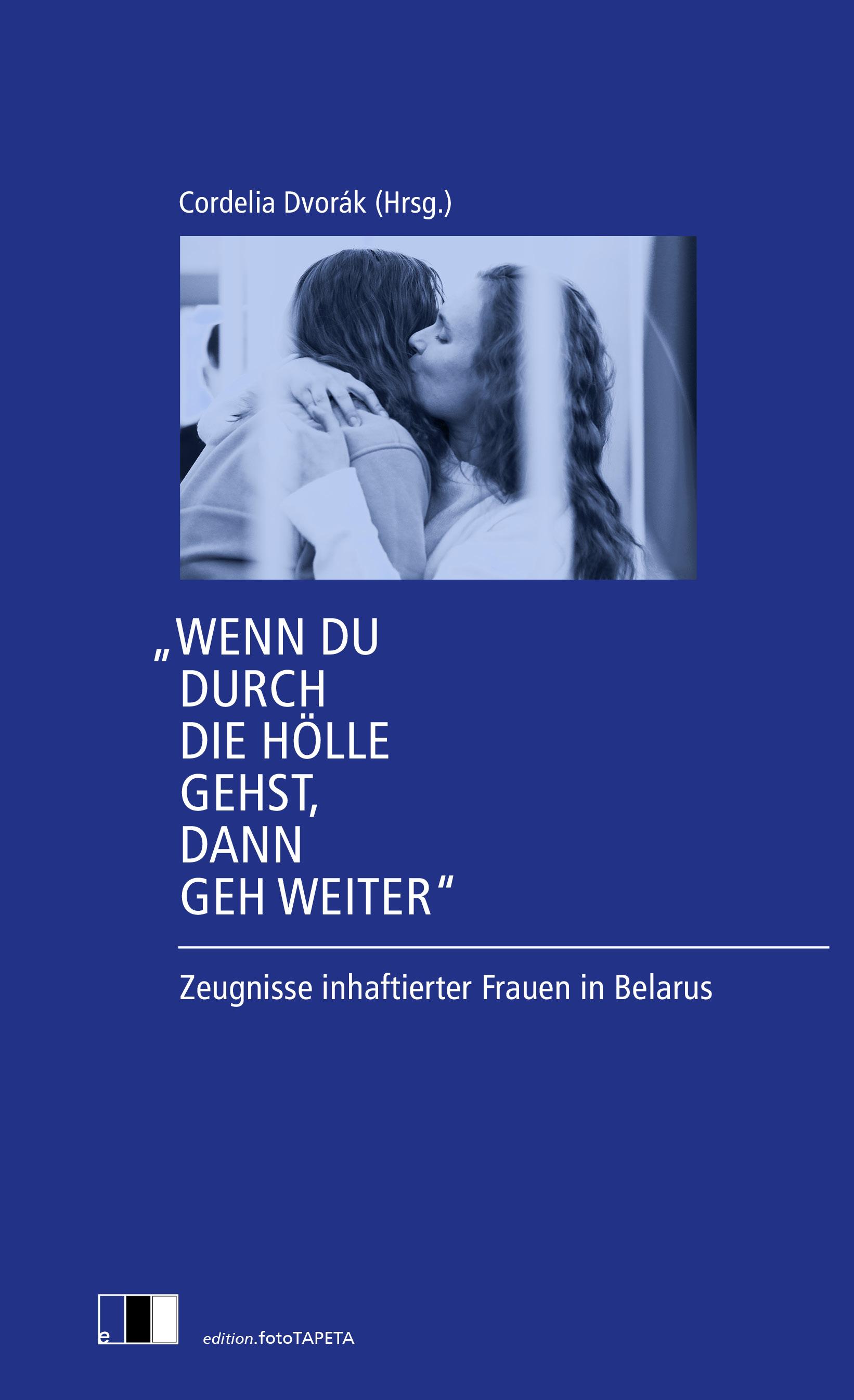 Vorderes Coverbild "Wenn du durch die Hölle gehst, dann geh weiter"