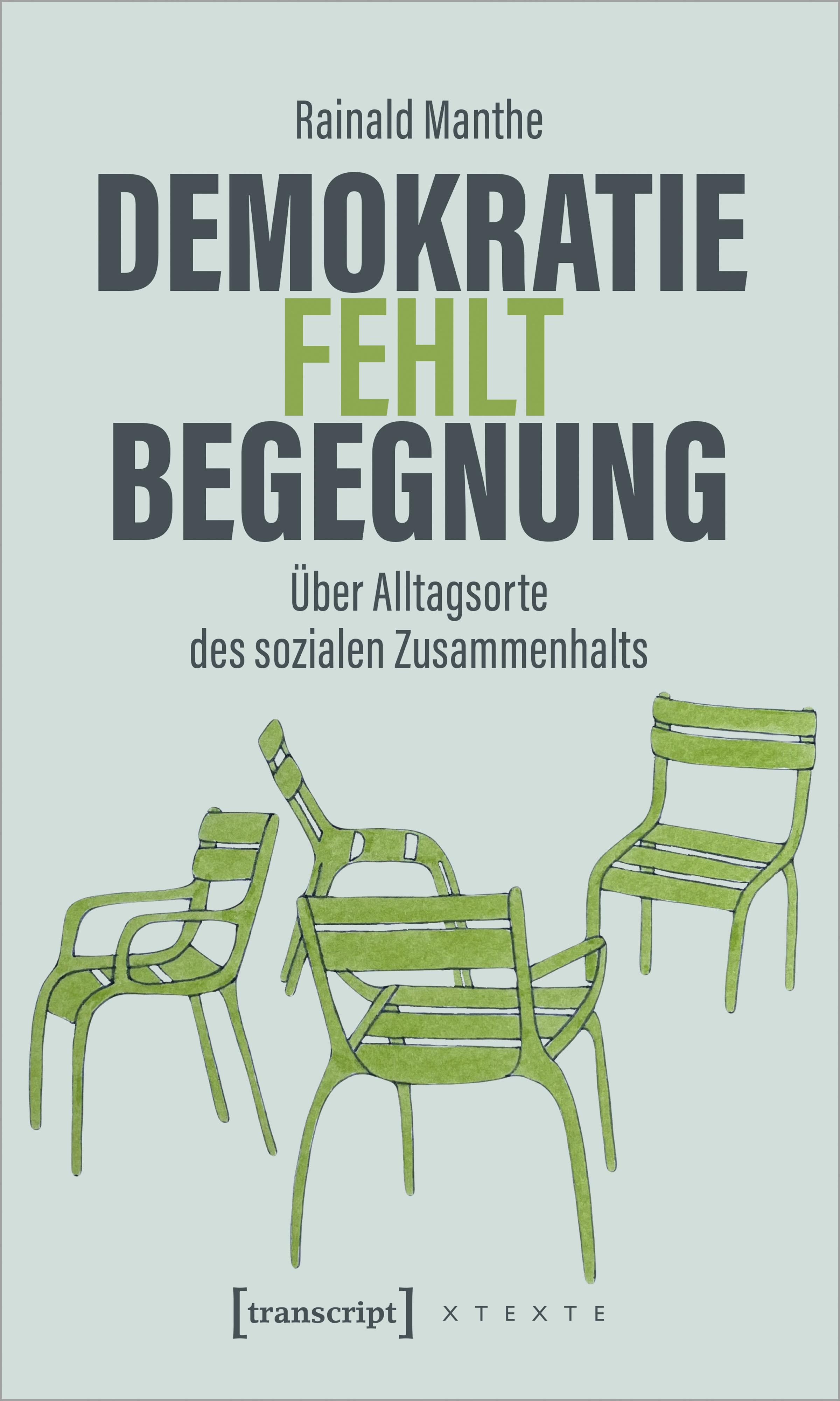 Vorderes Coverbild Demokratie fehlt Begegnung