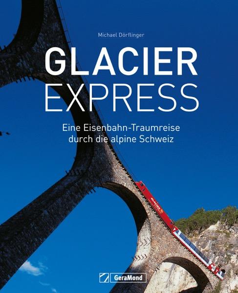 Vorderes Coverbild Glacier Express