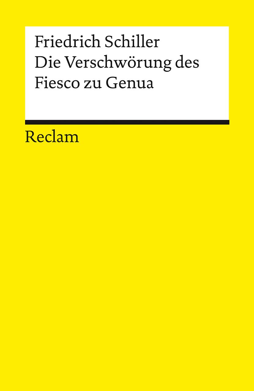 Vorderes Coverbild Die Verschwörung des Fiesco zu Genua. Ein republikanisches Trauerspiel