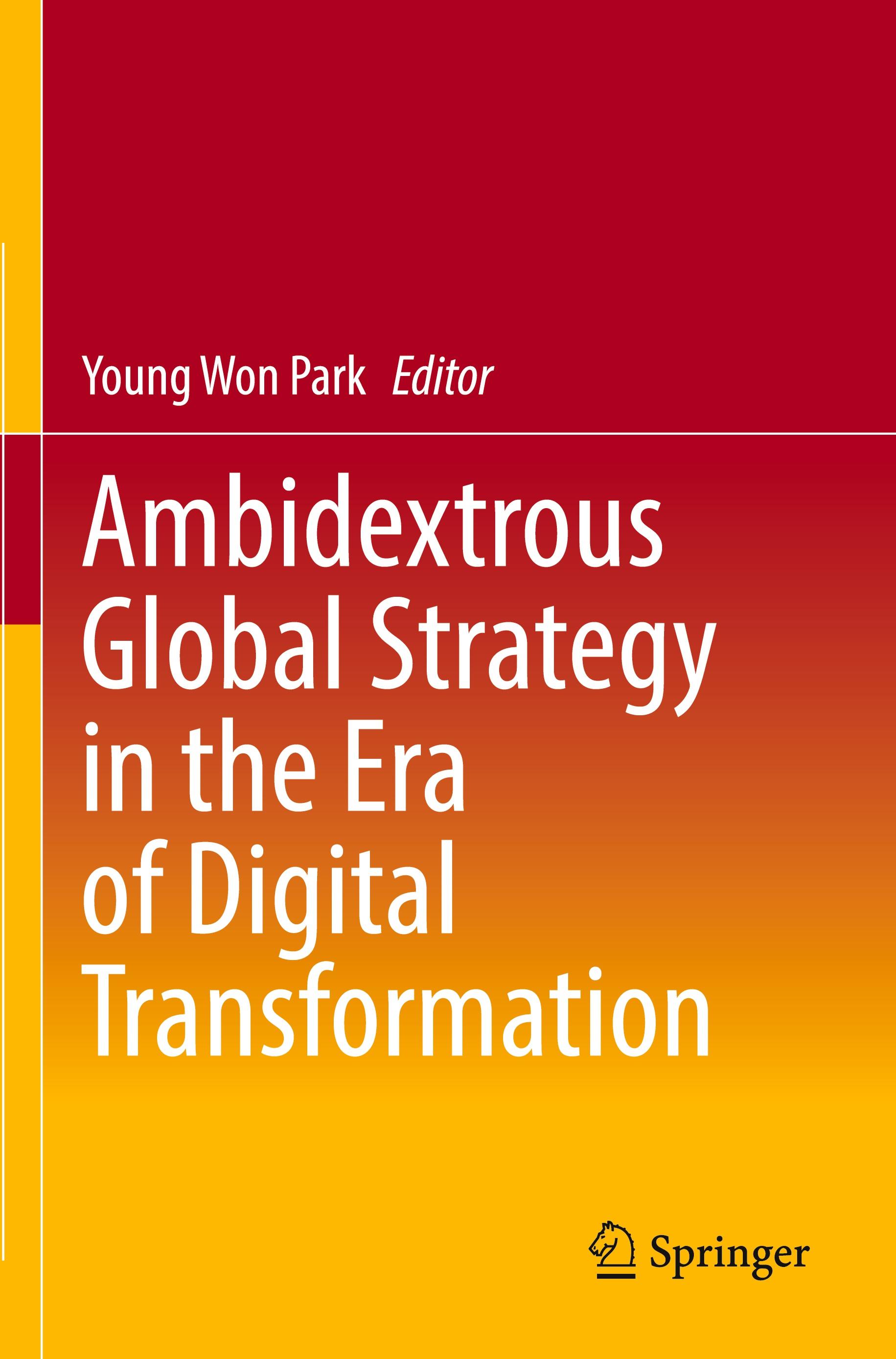 Vorderes Coverbild Ambidextrous Global Strategy in the Era of Digital Transformation