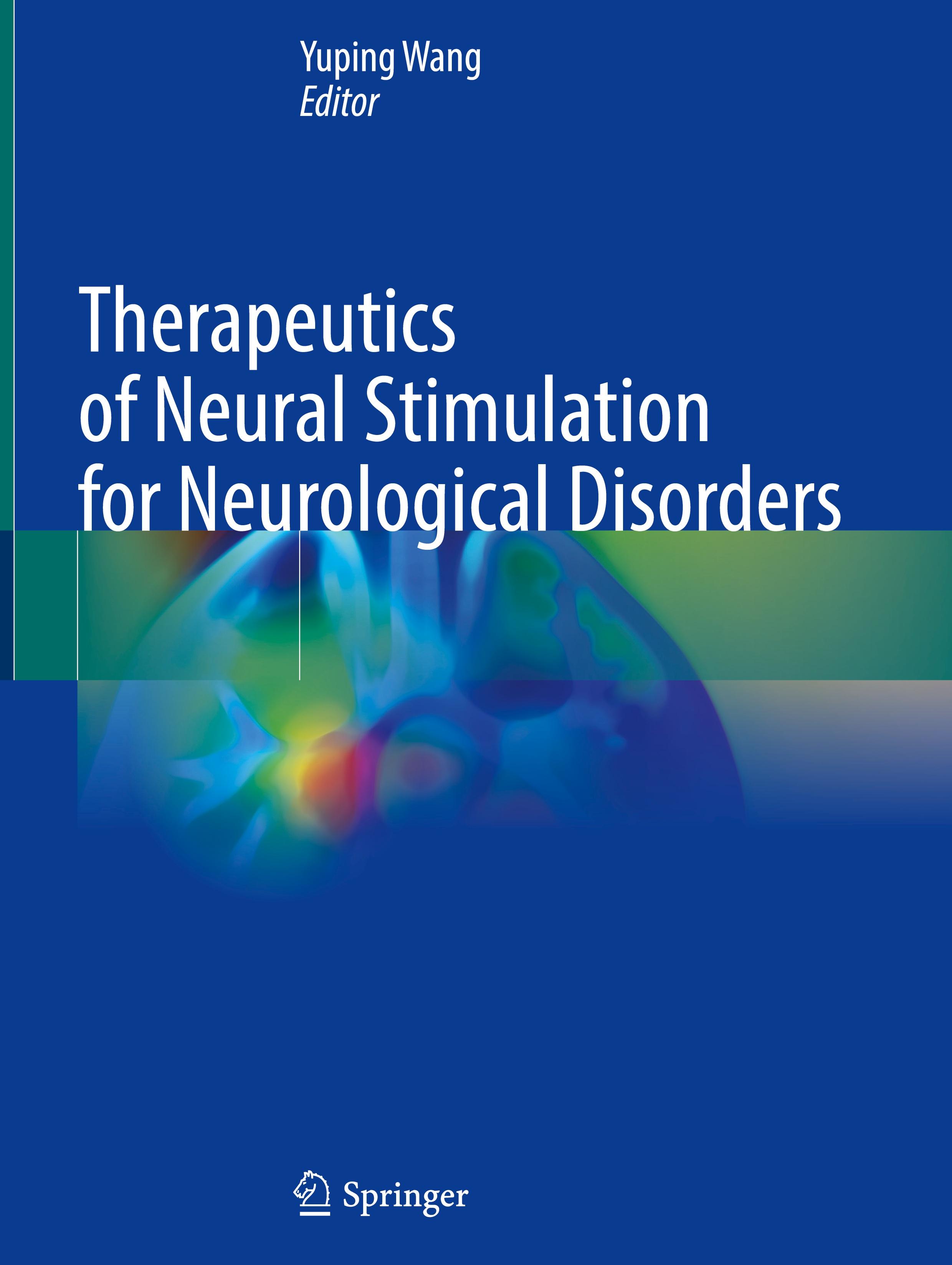Vorderes Coverbild Therapeutics of Neural Stimulation for Neurological Disorders