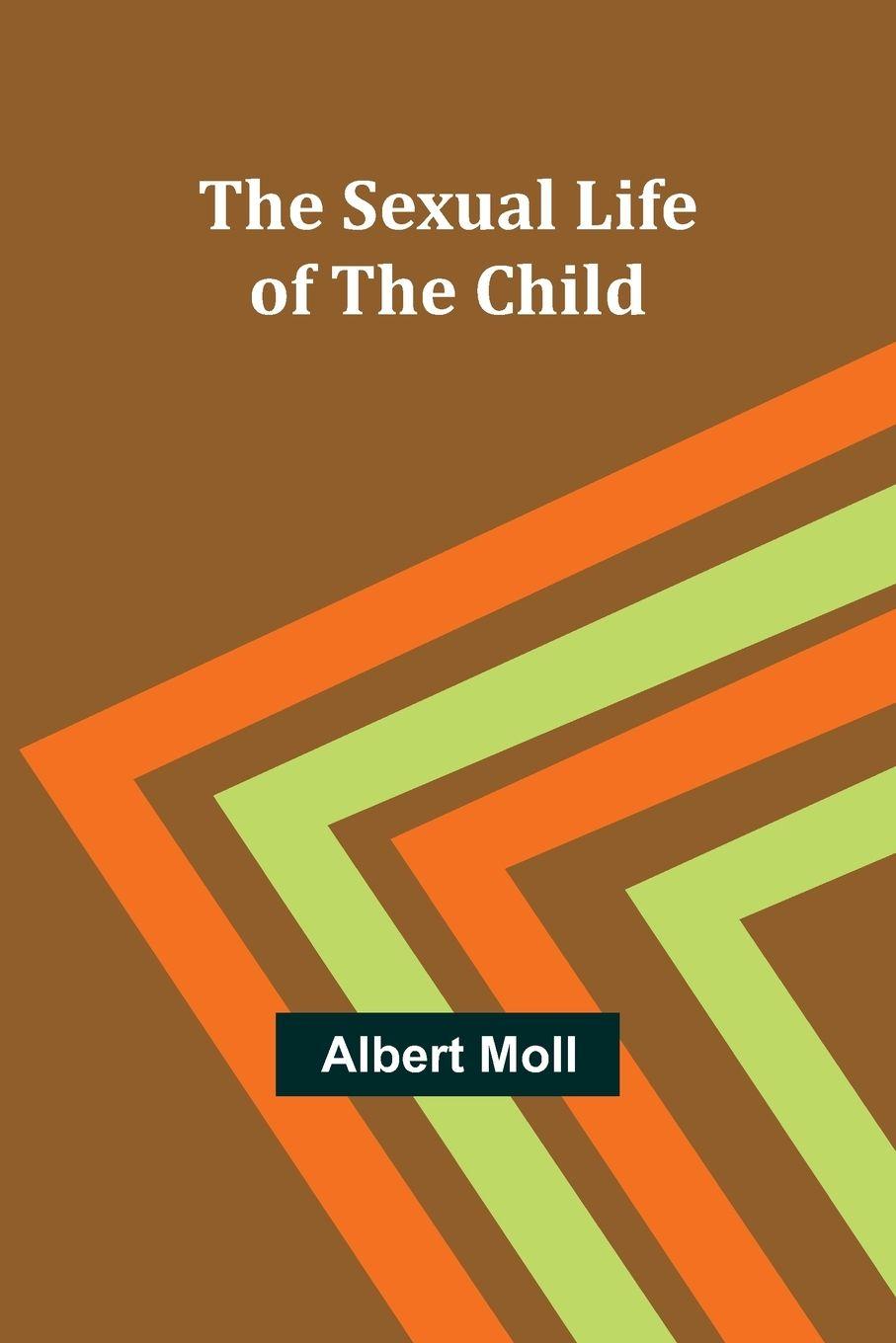 Vorderes Coverbild The Sexual Life of the Child