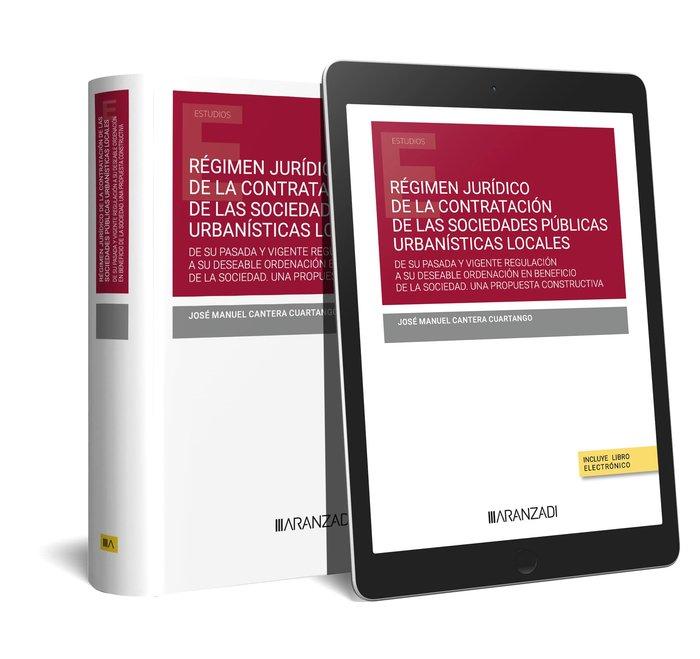 Vorderes Coverbild Régimen jurídico de la contratación de las sociedades públicas urbanísticas locales (Papel + e-book)