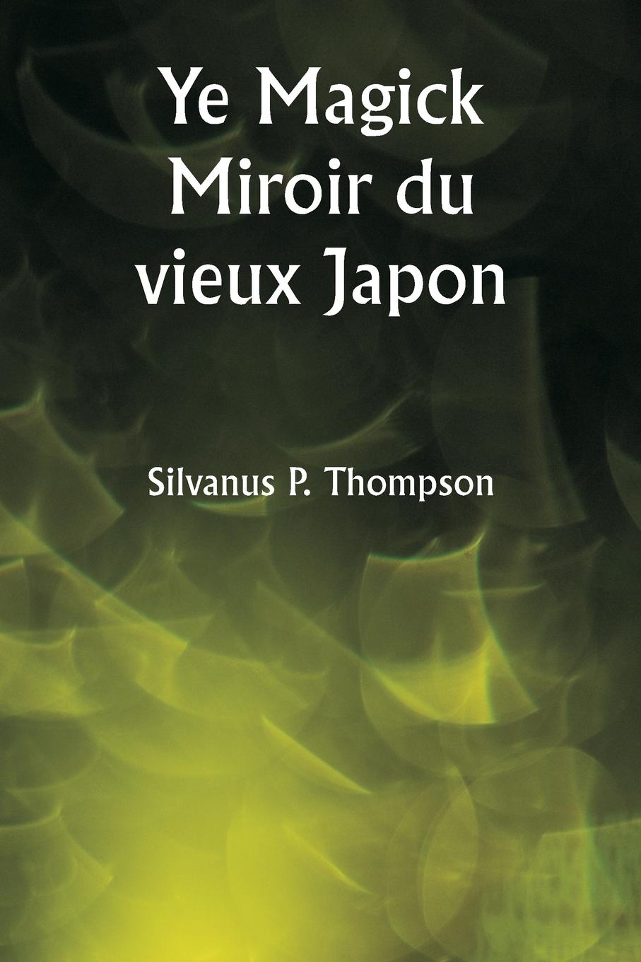Vorderes Coverbild Ye Magick Miroir du vieux Japon