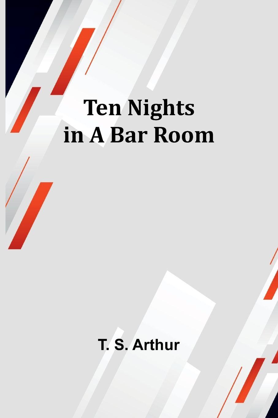 Vorderes Coverbild Ten Nights in a Bar Room