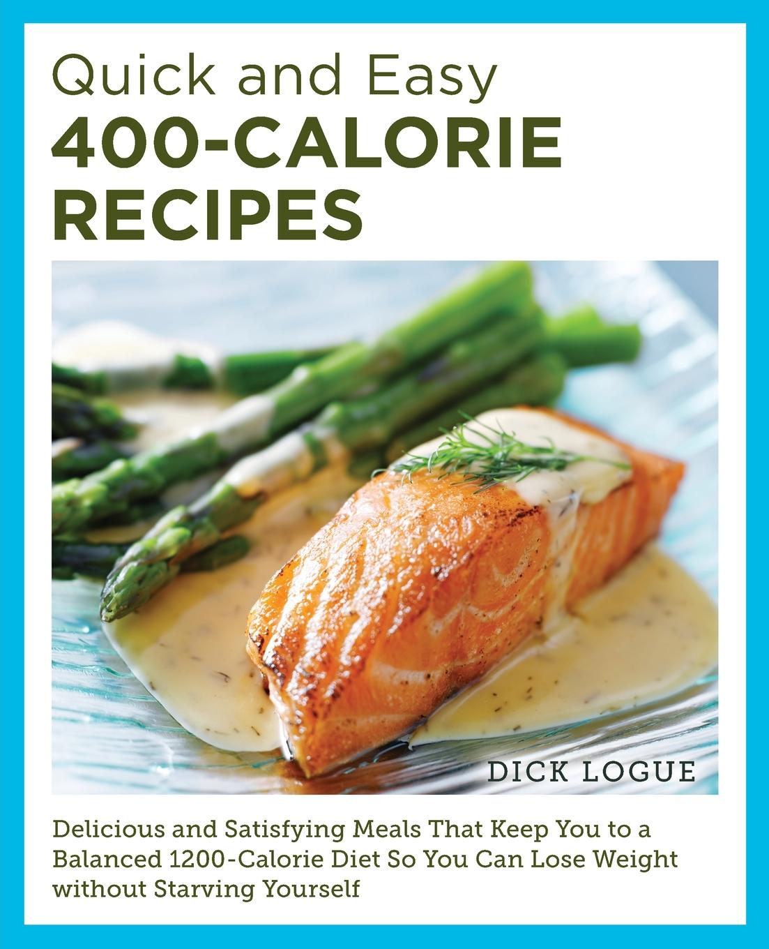Vorderes Coverbild Quick and Easy 400-Calorie Recipes