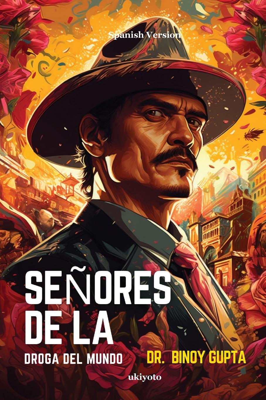 Vorderes Coverbild Señores de la droga del mundo