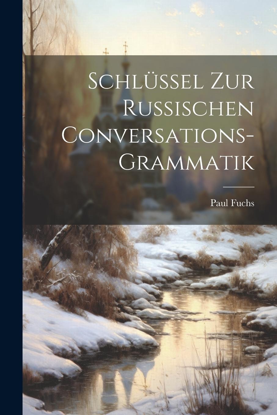 Vorderes Coverbild Schlüssel Zur Russischen Conversations-Grammatik
