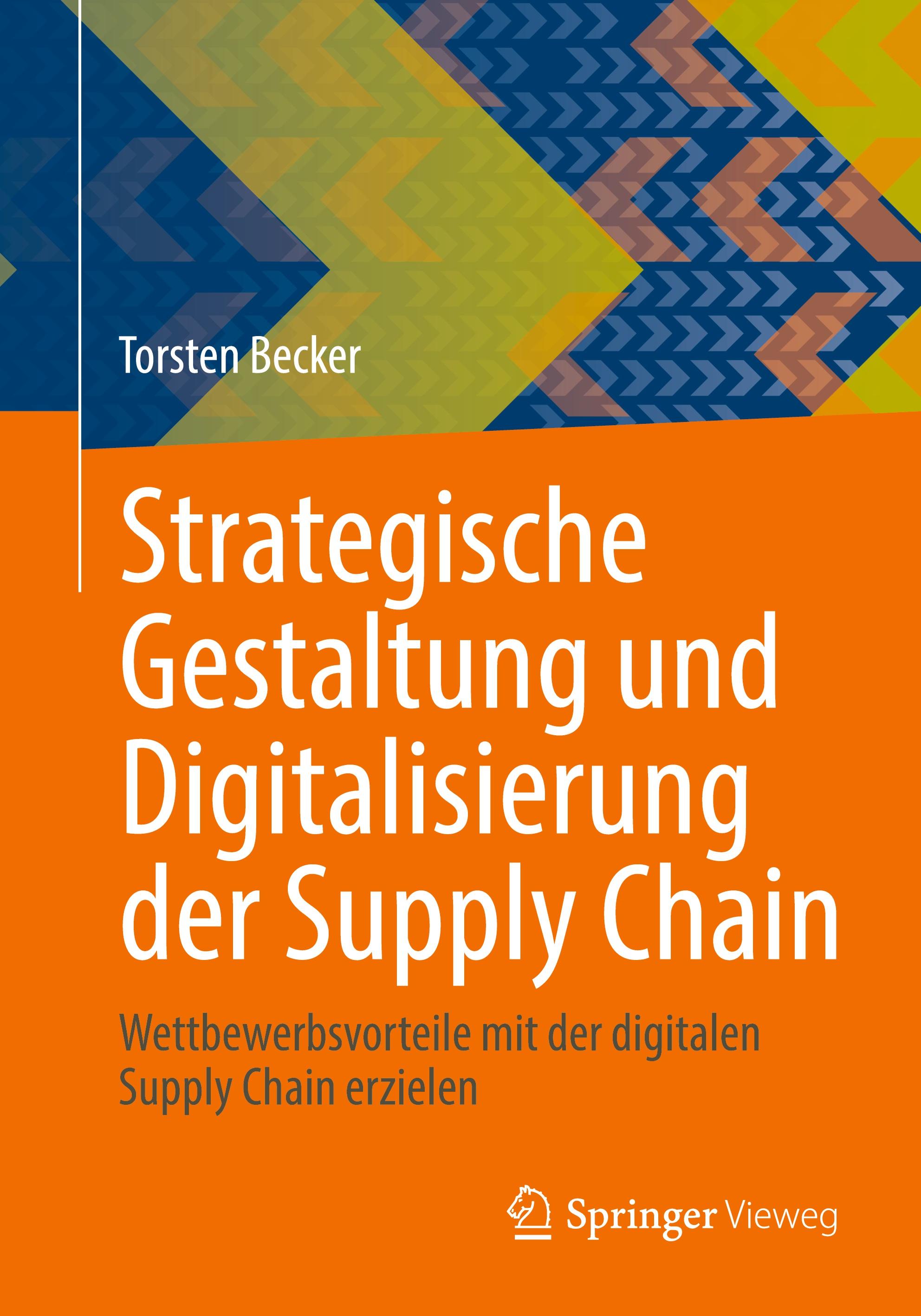 Vorderes Coverbild Strategische Gestaltung und Digitalisierung der Supply Chain