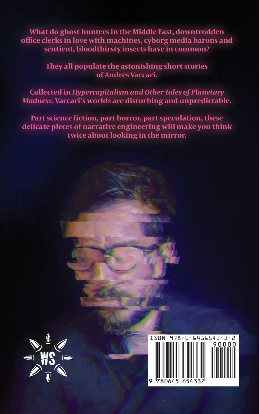 Rückseitencover Hypercapitalism and Other Tales of Planetary Madness