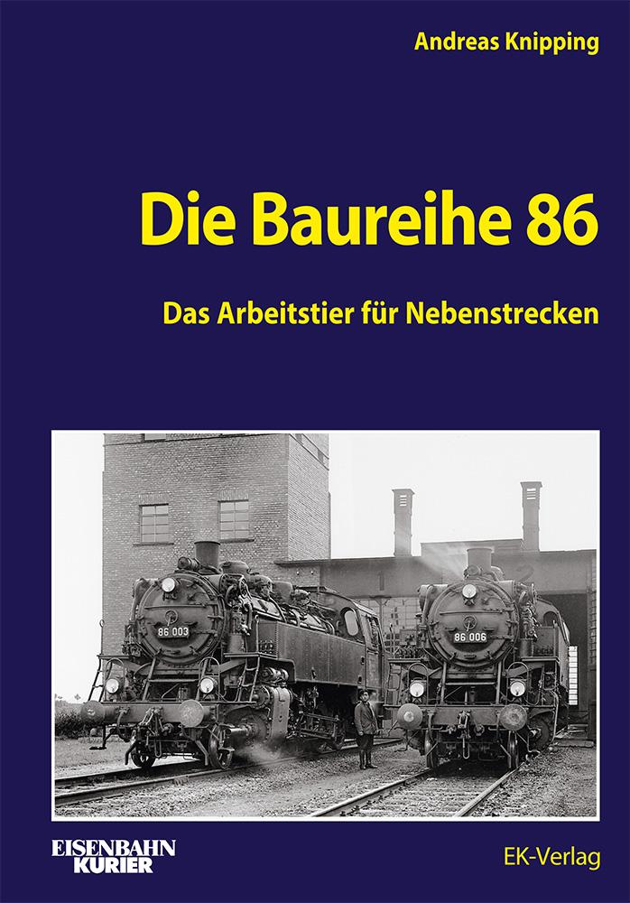 Vorderes Coverbild Die Baureihe 86