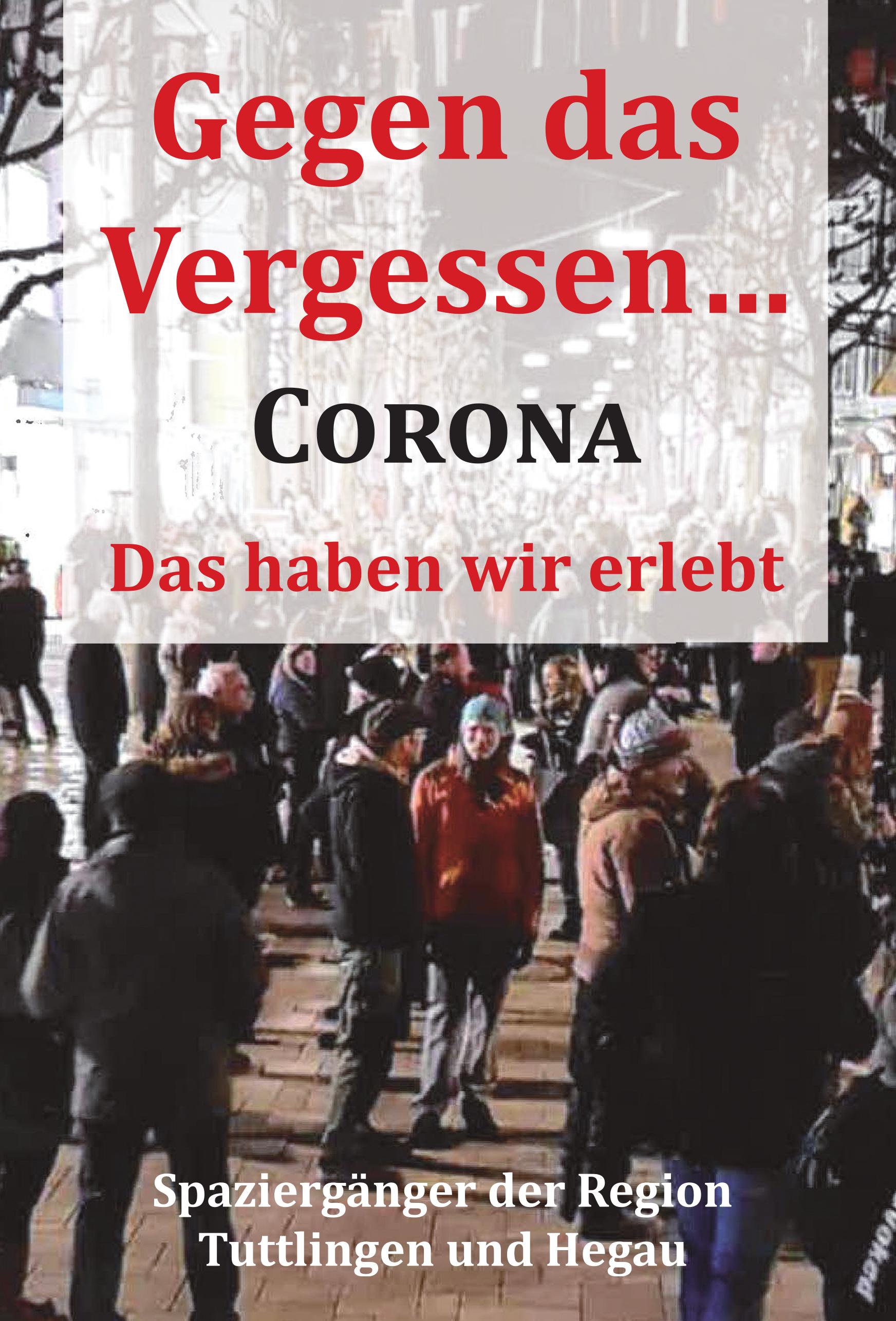Vorderes Coverbild Gegen das Vergessen... Corona