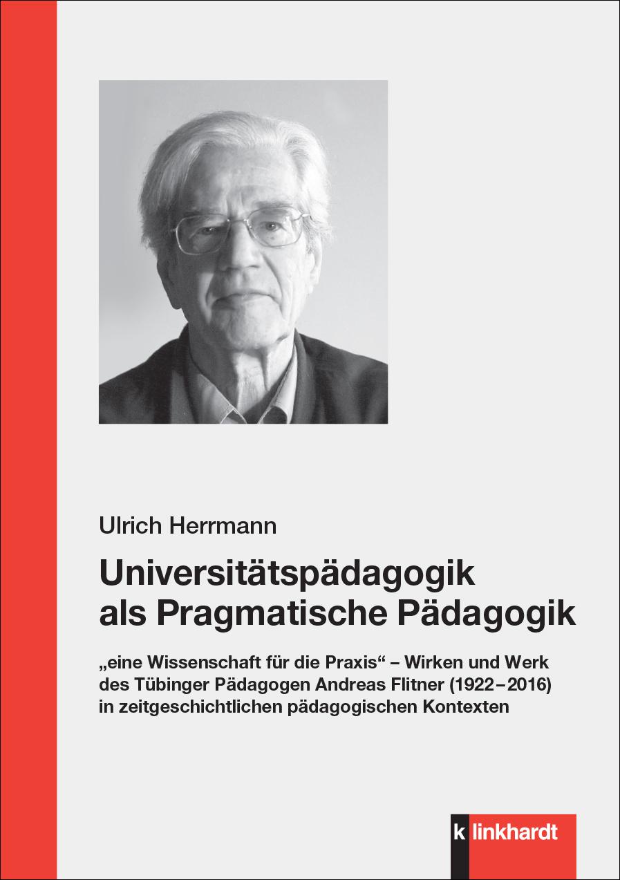Vorderes Coverbild Universitätspädagogik als Pragmatische Pädagogik